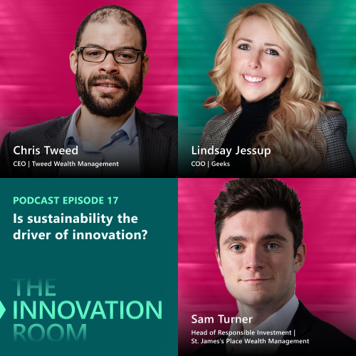 Episode 17: Is Sustainability The Driver Of Innovation?