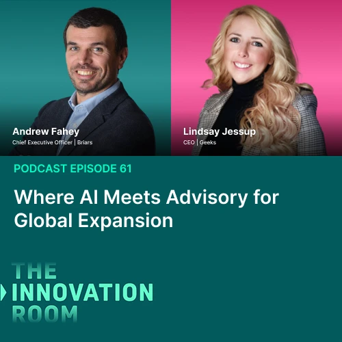 Episode 61: Where AI Meets Advisory for Global Expansion with Andrew Fahey